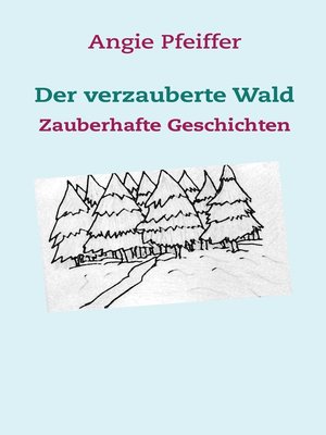 cover image of Der verzauberte Wald